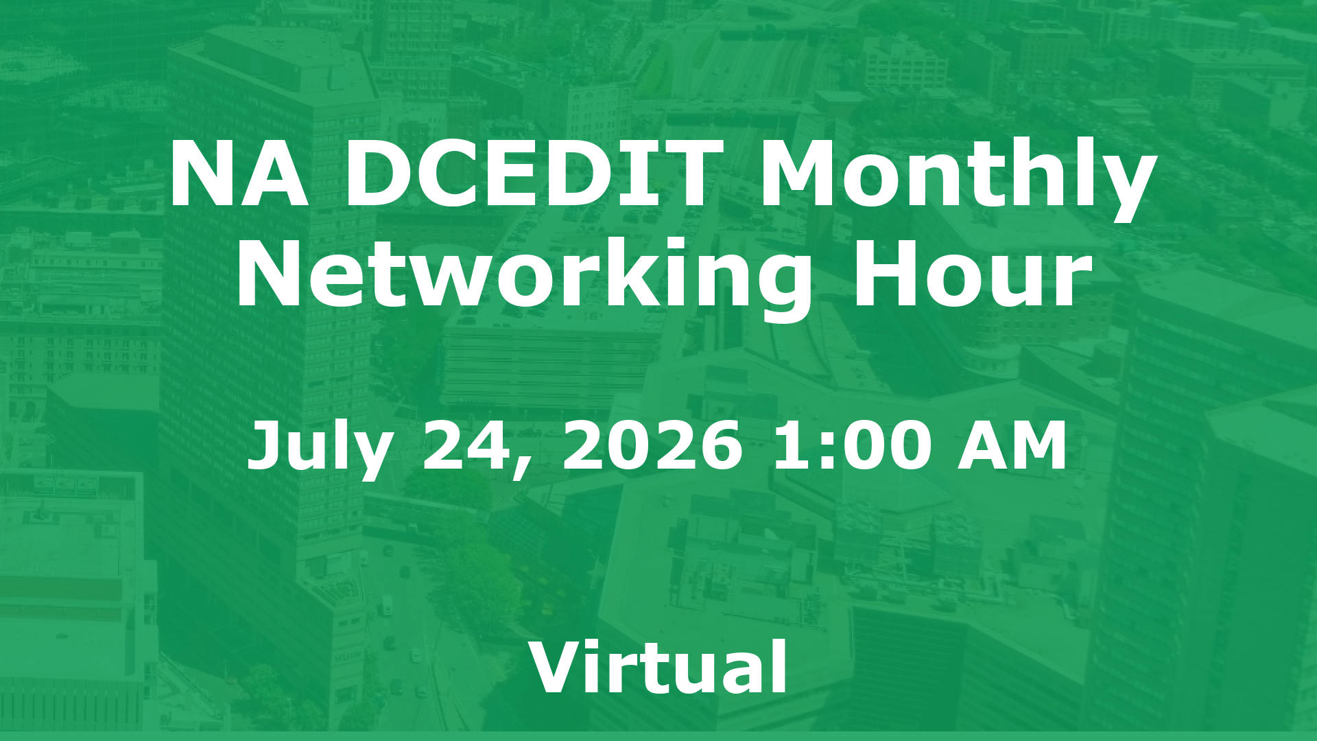 NA DCEDIT Monthly Networking Hour event image